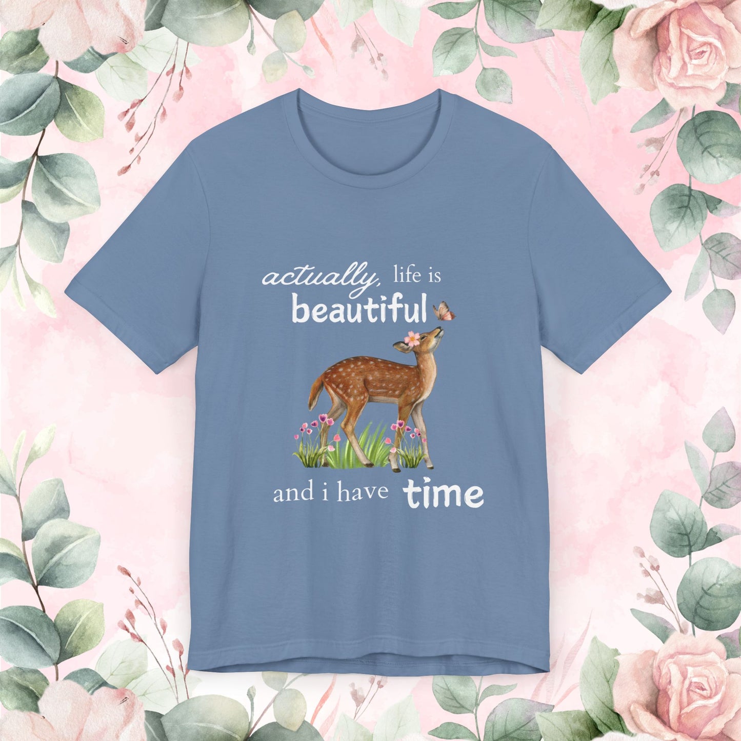 Life is Beautiful | Classic T-shirt 🌸