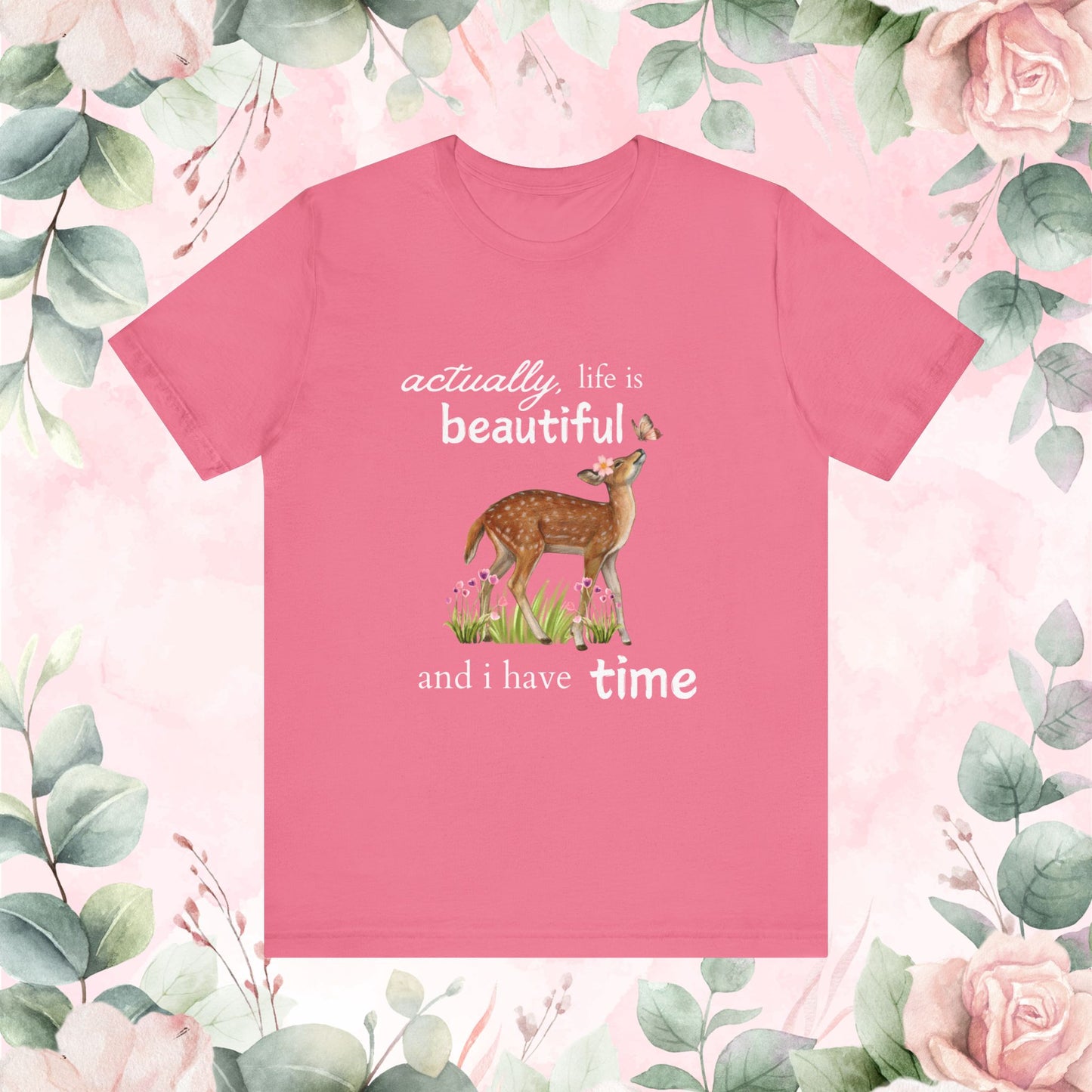 Life is Beautiful | Classic T-shirt 🌸