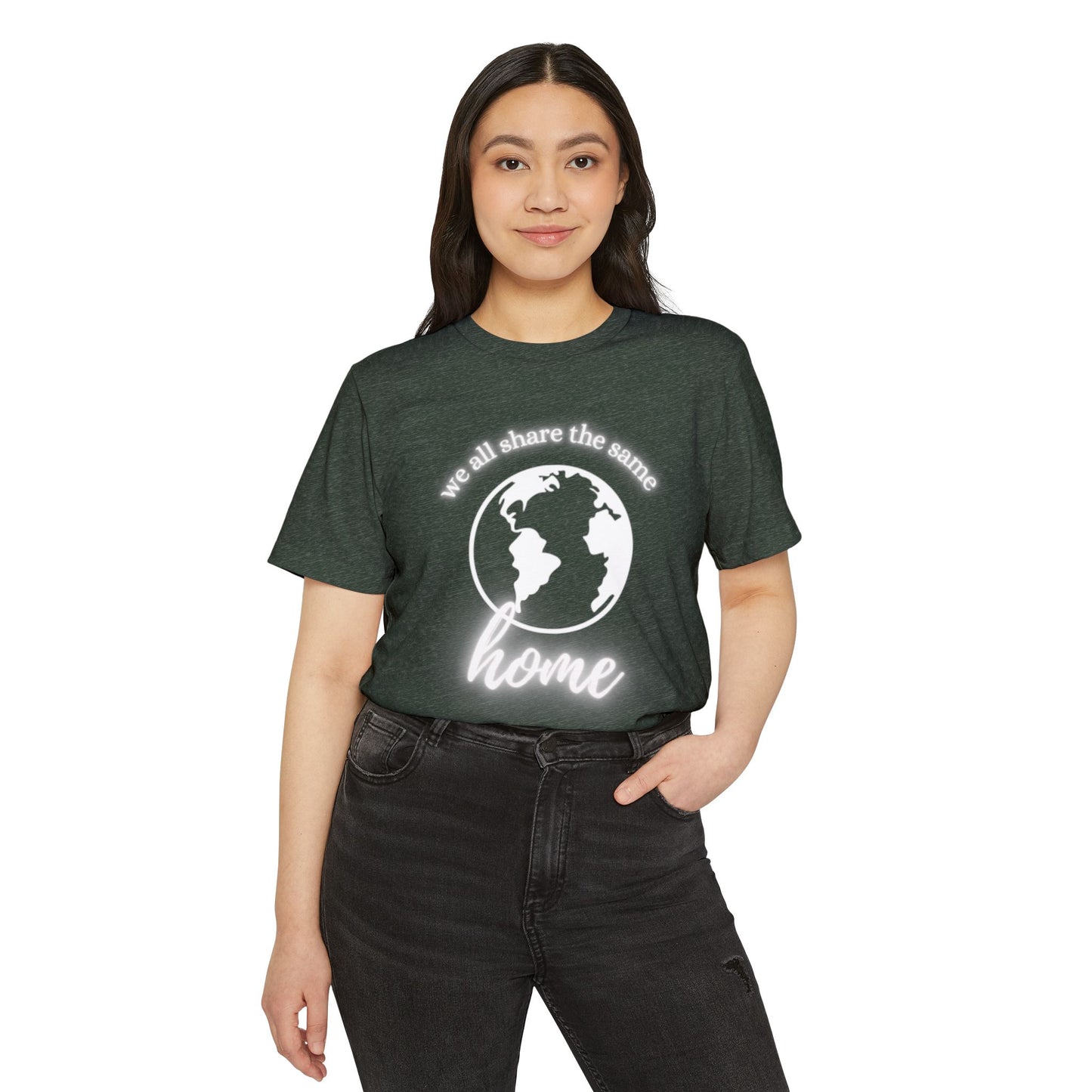 Eco-Friendly Unisex T-Shirt - 'We All Share the Same Home' 🌍 - Sustainable Fashion for Earth Lovers