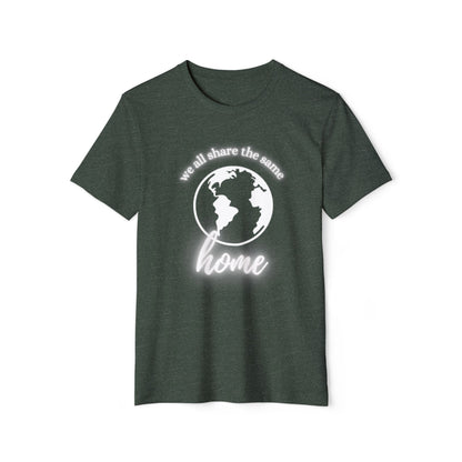 Eco-Friendly Unisex T-Shirt - 'We All Share the Same Home' 🌍 - Sustainable Fashion for Earth Lovers
