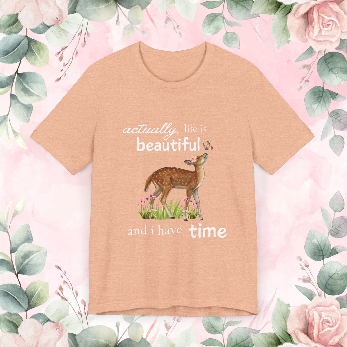 Life is Beautiful | Classic T-shirt 🌸