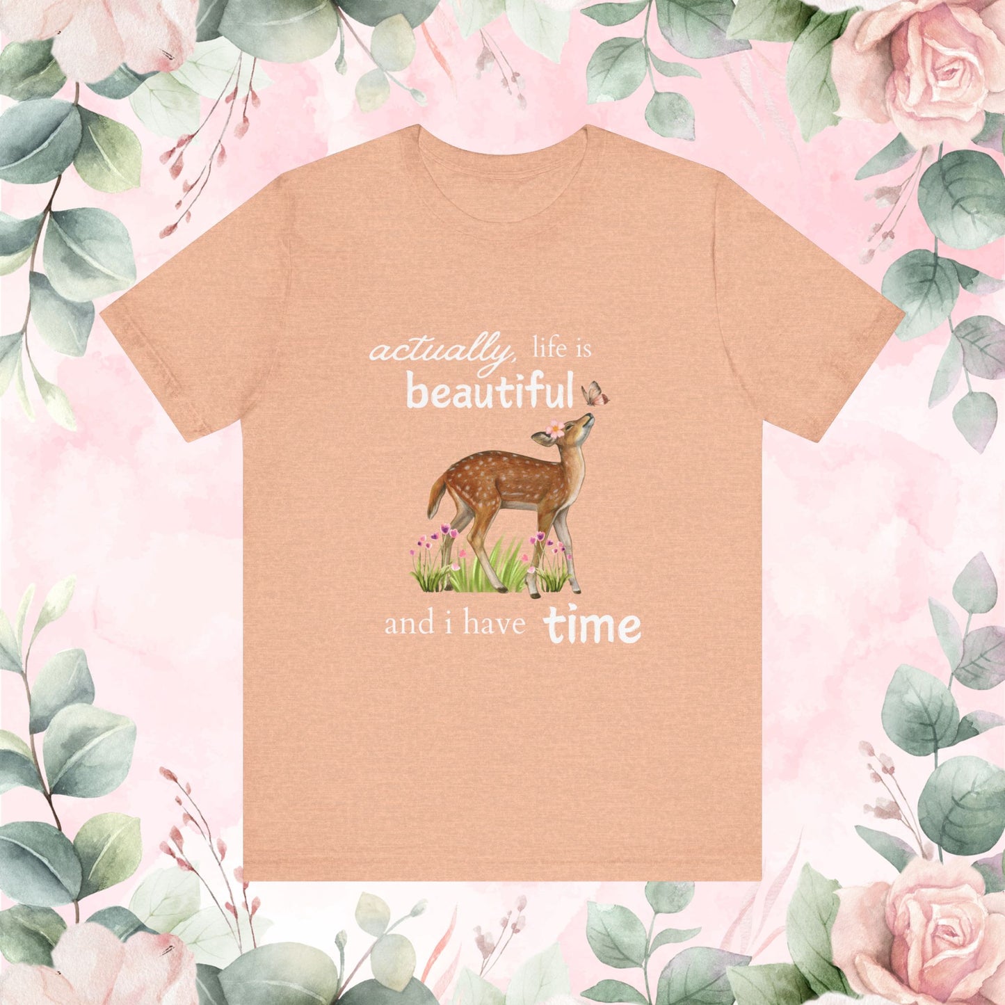 Life is Beautiful | Classic T-shirt 🌸