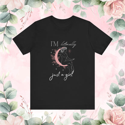 Just A Girl | Goddess Unisex T🌙