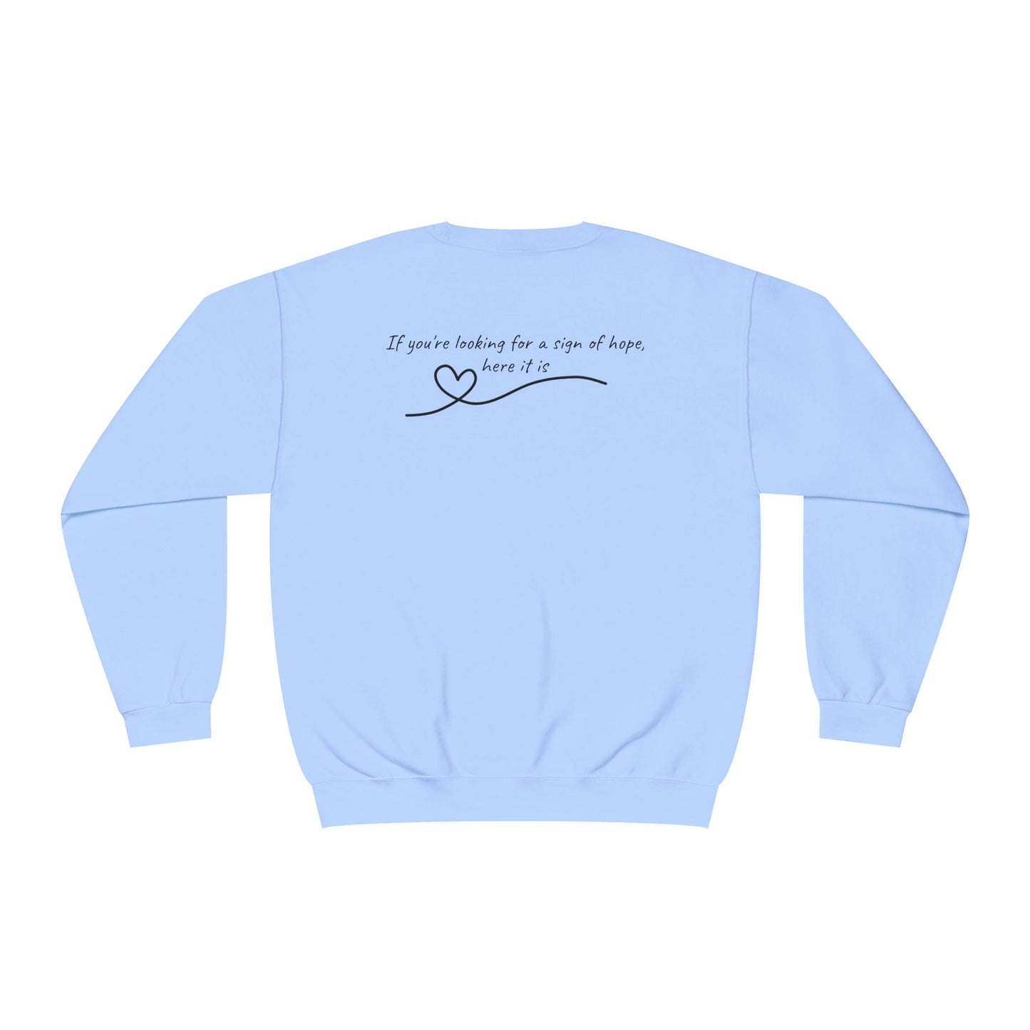 Sign of Hope 🫶🏻 | Cozy Sweatshirt with Message on Back