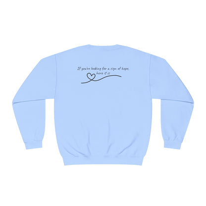 Sign of Hope 🫶🏻 | Cozy Sweatshirt with Message on Back