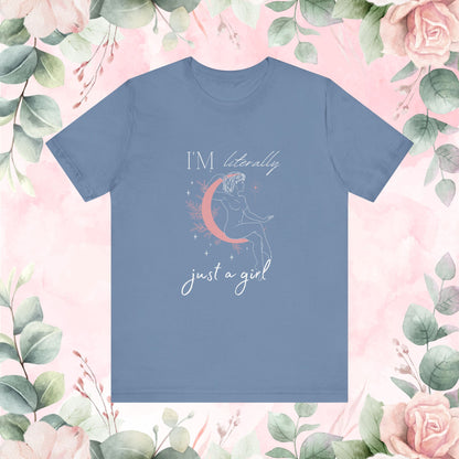 Just A Girl | Goddess Unisex T🌙