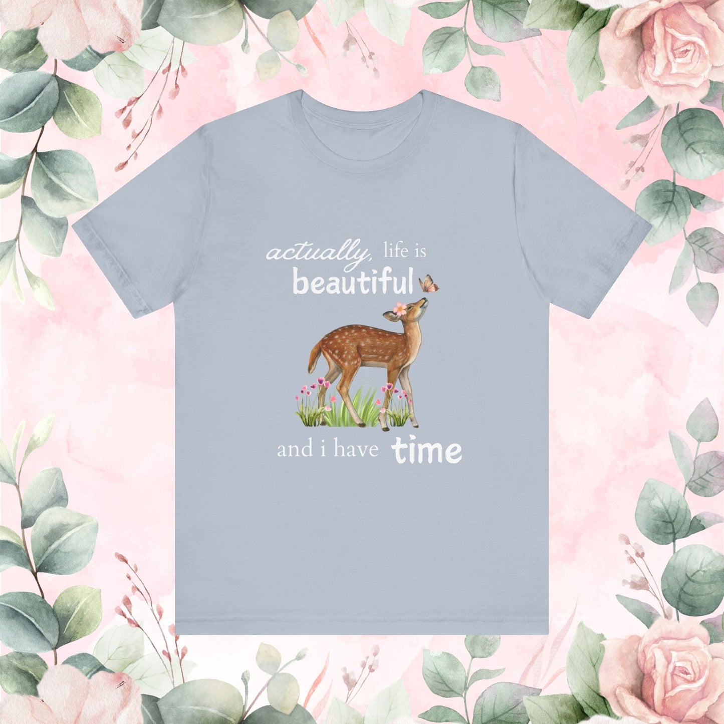 Life is Beautiful | Classic T-shirt 🌸