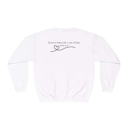 Sign of Hope 🫶🏻 | Cozy Sweatshirt with Message on Back
