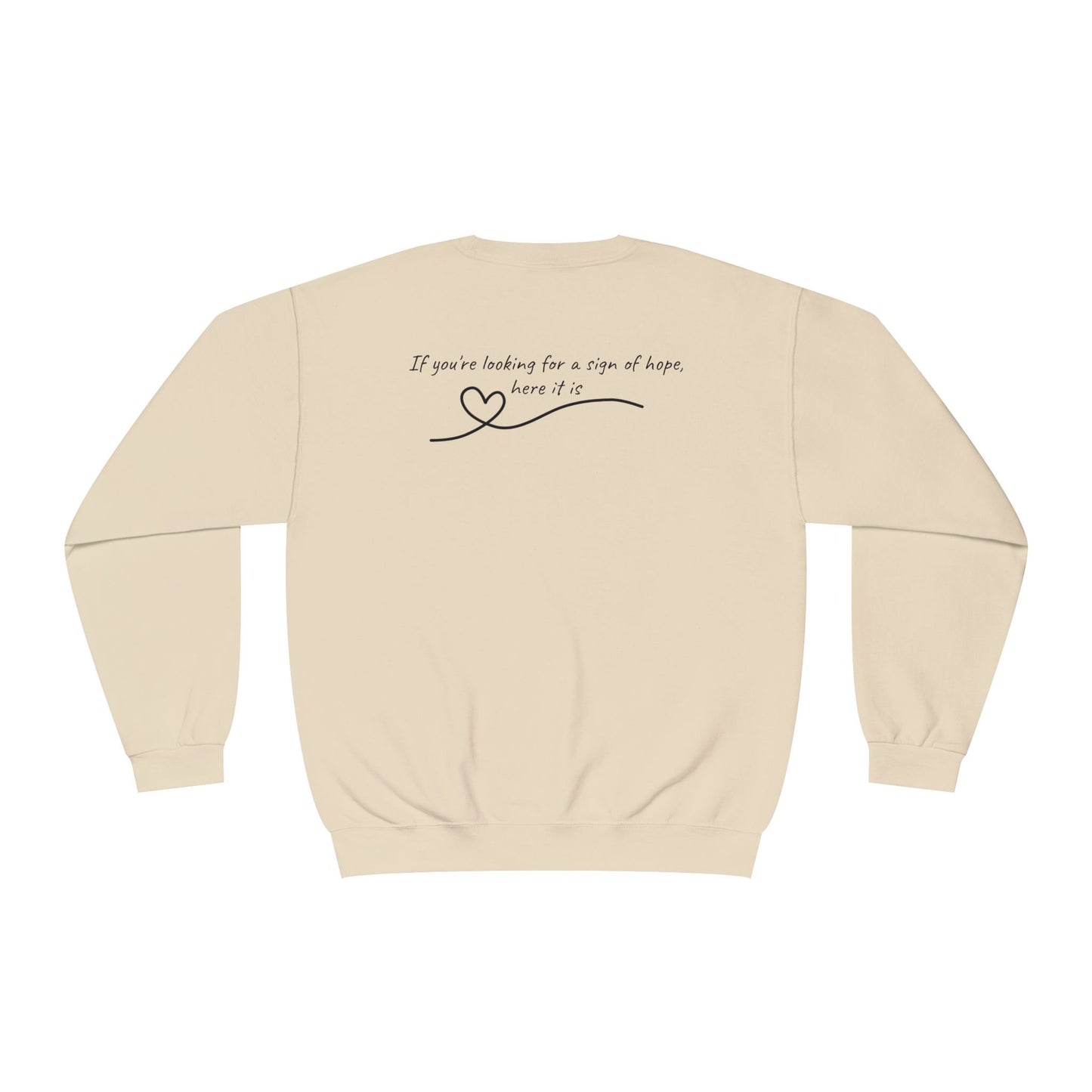 Sign of Hope 🫶🏻 | Cozy Sweatshirt with Message on Back