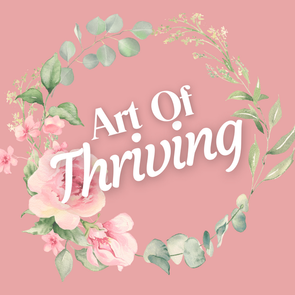 Art Of Thriving